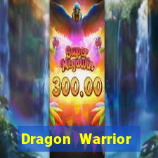 Dragon Warrior legend champion dinheiro infinito 2024